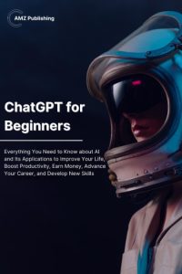 Mastering GPT-4 Chat: A Beginner’s Guide to Harnessing the Power of Conversational…