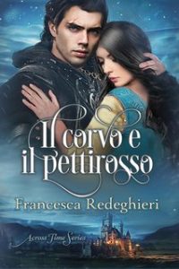 Francesca Redeghieri – Across Time Series Vol. 1. Il Corvo e il Pettirosso (2024)
