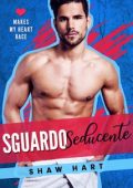 Shaw Hart - Sguardo Seducente (2024)