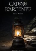 Luca Nesler - Catene d'argento (2024)
