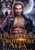 Gertty Rudraw - Destinati al Lupo Vol. 3. L’inaspettato Protettore Alfa (2024)