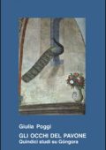 Giulia  Poggi - Gli occhi del pavone  quindici studi su Góngora (2010) pdf