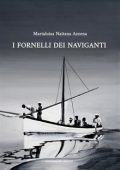 Marialuisa Naitana Azzena - I fornelli dei naviganti (2024)