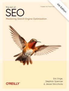 The Art of SEO: Mastering Search Engine Optimization – Eric Enge