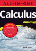 Calculus All-in-One For Dummies (+ Chapter Quizzes Online) - Mark Ryan