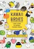 Jen Budrock - Kawaii Birdies: Learn to Draw 80 Adorable Feathered Friends