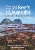 Coral Reefs of Australia: Perspectives from Beyond the Water's Edge - Sarah M. Ham...