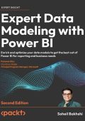 Expert Data Modeling with Power BI: Enrich and optimize Your data models to get th...