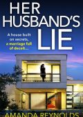 Her Husband's Lie: the BRAND NEW breathlessly gripping psychological thriller from...