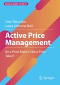 Active Price Management: Be a Price Maker, Not a Price Taker! - Sven Reinecke