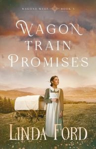 Wagon Train Reunion (Love Inspired Historical Series) – Linda Ford