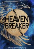 Heavenbreaker - Sara Wolf