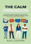 Improve Your People Skills: The Social Skills Masterclass: Proven Strategies to He...