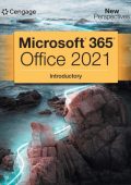 New Perspectives Collection, Microsoft 365 & Office 2021 Introductory - Cengage Cengage