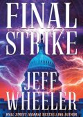 Final Strike - Jeff Wheeler