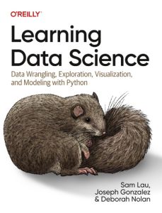 Learning Data Science: Data Wrangling, Exploration, Visualization, and Modeling wi…