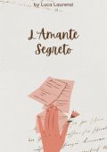 Luca Laurenzi - L' amante segreto (2024)