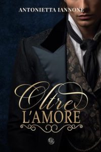 Antonietta Iannone – Oltre l’Amore (2024)