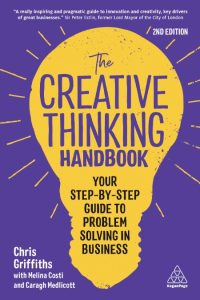 Chris Griffiths, Melina Costi, Caragh Medlicott – The Creative Thinking Handbook: …