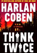Think Twice (Myron Bolitar Series #12) - Harlan Coben