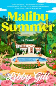 Malibu Summer: A Novel – Libby Gill