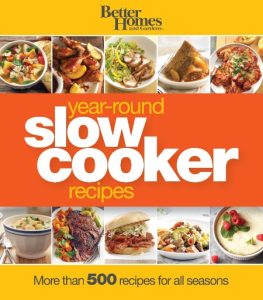 Better Homes and Gardens Good for You Slow Cooker Recipes – Dotdash Meredith