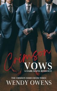 Crimson Ties: A Dark Mafia Romance – Wendy Owens, Janelle Bigham