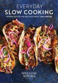 Everyday Slow Cooking: Modern Recipes for Delicious Meals - Kim Laidlaw