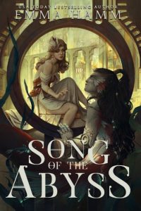 Song of the Abyss – Emma Hamm