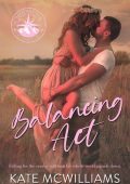 Balancing Act - Emily March
