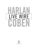 Live Wire (Myron Bolitar Series #10) - Harlan Coben