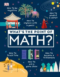 What’s the Point of Math? – DK
