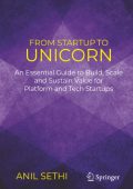 From Startup to Unicorn: An Essential Guide to Build, Scale and Sustain Value for ...