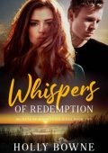Whispers of Redemption - Holly Bowne