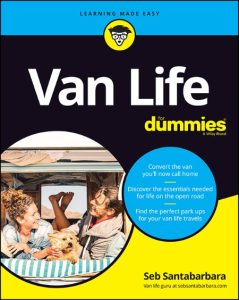 Van Life For Dummies – Sebastian Santabarbara