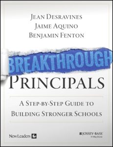 Jean Desravines, Jaime Aquino, Benjamin Fenton – Breakthrough Principals: A Step-b…