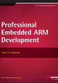 Professional Embedded ARM Development - James A. Langbridge