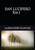 Alessandro Ranuzzi - San Lucifero Km 1 (2024)