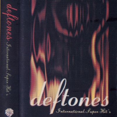 Deftones – International Super Hits (2004) [FLAC]