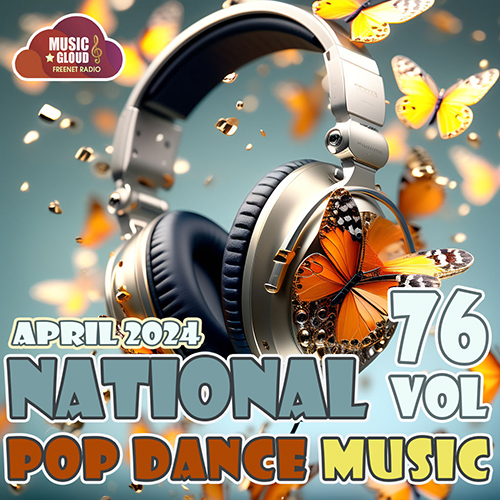 VA – National Pop Dance Music Vol. 76 (2024) MP3