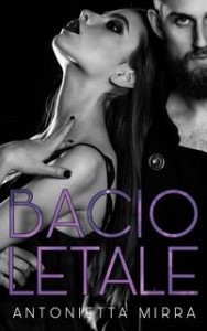 Antonietta Mirra – Bacio letale (2024)