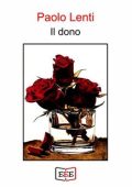 Paolo Lenti - Il dono (2024)