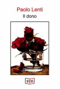 Paolo Lenti – Il dono (2024)