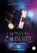 AA.VV. - Il Mondo di Zauberei: il Diario e Il Medaglione (2024)