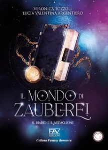 AA.VV. – Il Mondo di Zauberei: il Diario e Il Medaglione (2024)