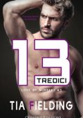 Tia Fielding - Love by number serie Vol. 3. Tredici (2024)