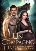 Jennifer Eve - Compagna rifiutata e figlio segreto Vol. 2. Un Compagno Inaspettato (2024)