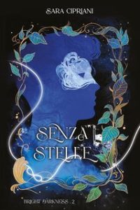 Sara Cipriani – Bright Darkness Vol.2 . Senza Stelle (2024)