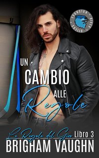 Brigham Vaughn – Le Regole del Gioco Vol. 3. Un Cambio Alle Regole (2024)