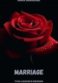 Nina Romano - The Leone's series Vol. 1. Marriage (2024)